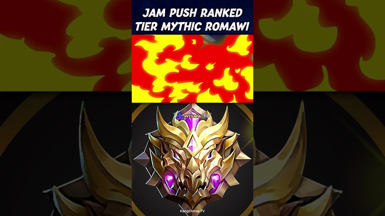 Jam Push Rank Tier Mythic Romawi Season 28 