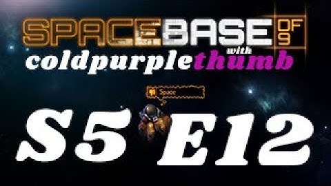 SPACEBASE DF9: S5E12: Damn Cool