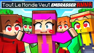 Tout le monde veut EMBRASSER ANNA sur Minecraft !