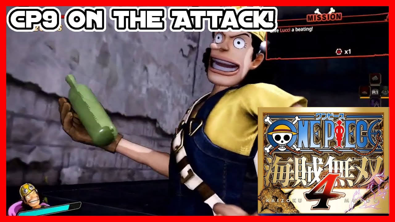 CP9 on the Attack! Usopp's Struggle | One Piece Pirate Warriors 4 - YouTube