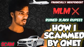 My experience of being QNET scam victim | QNET Scam | MLM Scams | KARTIK MEENA.
