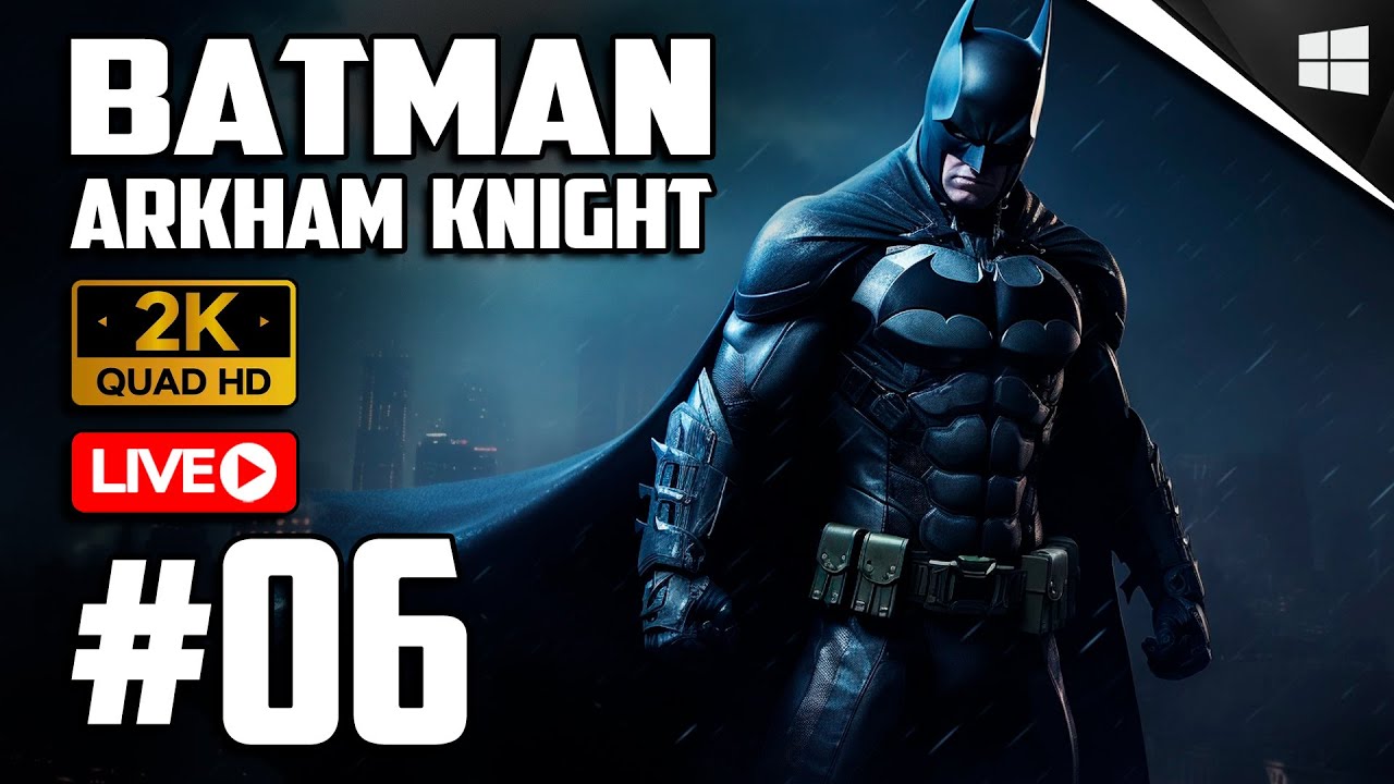 Batman: Arkham Knight - #06 - Dublado - PC 