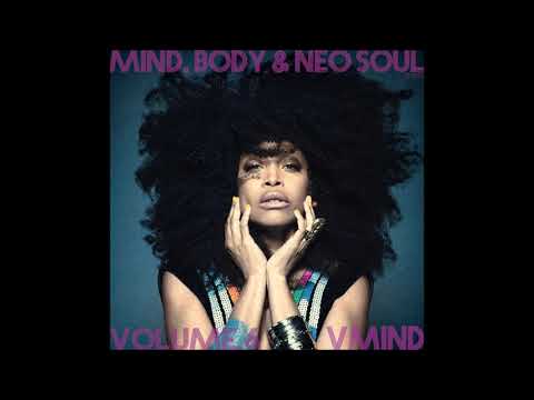 Mind Body and Neo Soul Vol6