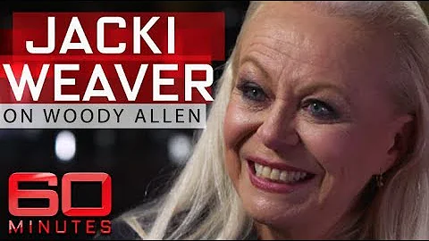 What Jacki Weaver really thinks of Woody Allen | 6...