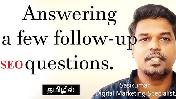 Answering a few follow-up SEO questions. (Tamil) Search analyst Sasikumar #SasikumarTalks