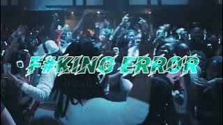 F#KING ERROR ( RizalL Mix ) NEW REMIX !!!