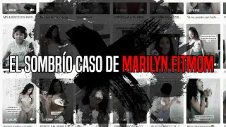 El sombrío caso de Marilyn FITMOM