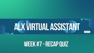 Alx Virtual Assistant Week 7 Evaluation Quiz