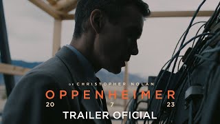 OPPENHEIMER - Trailer Oficial - Universal Studios