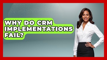 Why Do CRM Implementations Fail? - Saas Marketing Wizards