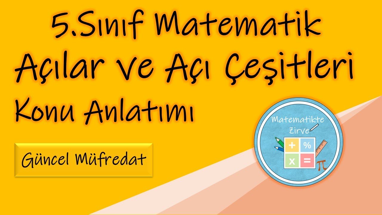 5.Sınıf Matematik | Açılar ve Açı Çeşitleri | Güncel Müfredat