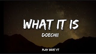 Doechii - What It Is (Solo Version) lyrics