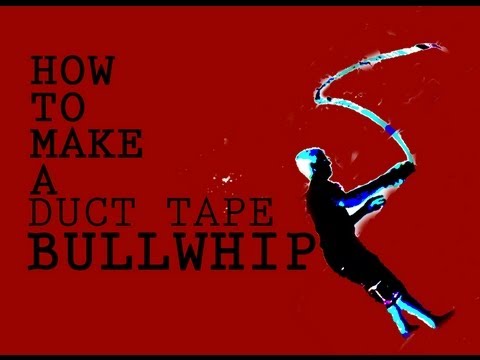 How to make a Duct Tape Bullwhip