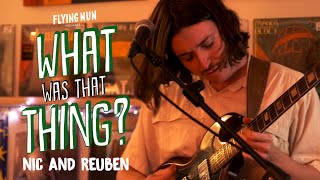 Nic & Reuben Perform Desert Trip at Flying Nun