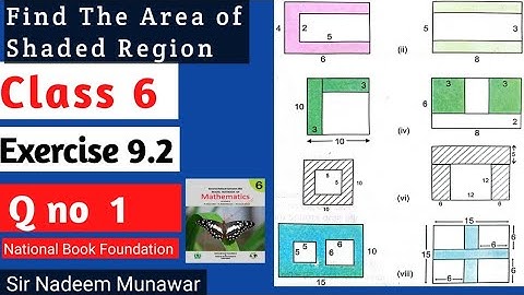 Class 6 Exercise 9.2 Q no 1 How find the area of Shaded region Ex 9.2 NBF Maths Sir Nadeem Munawar