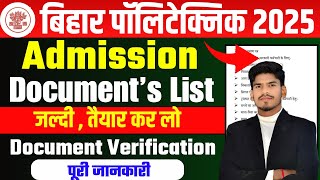 Bihar Polytechnic Admission Documents 2025  Polytechnic Document Verification Me Kya Lagta Hai 