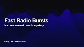 Fast Radio Bursts: Nature&#39;s Newest Cosmic Mystery