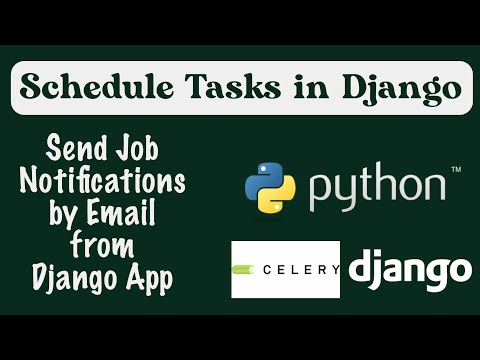 Schedule tasks in Django using Celery and Redis on Ubuntu 20