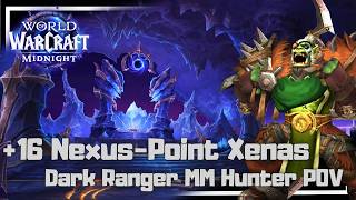 +16 Nexus-Point Xenas | Dark Ranger MM Hunter | 12.0.5
