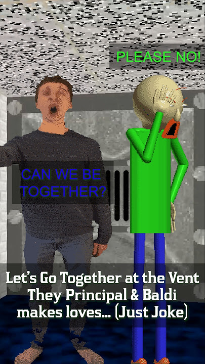 Player Invisble : 😦😦😦😦😨 bro caught 4k 🤨 #meme #baldisbasicsplus #baldi #principal #loves