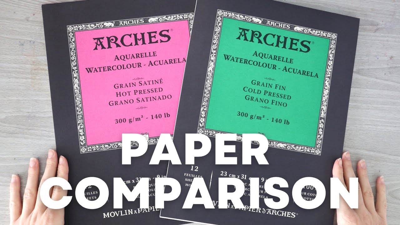 ARCHES COLD PRESSED vs HOT PRESSED WATERCOLOR PAPER  How They Work  Differently + Demonstration 