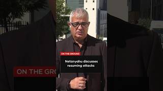 Netanyahu pushing Trump to resume war in Iran