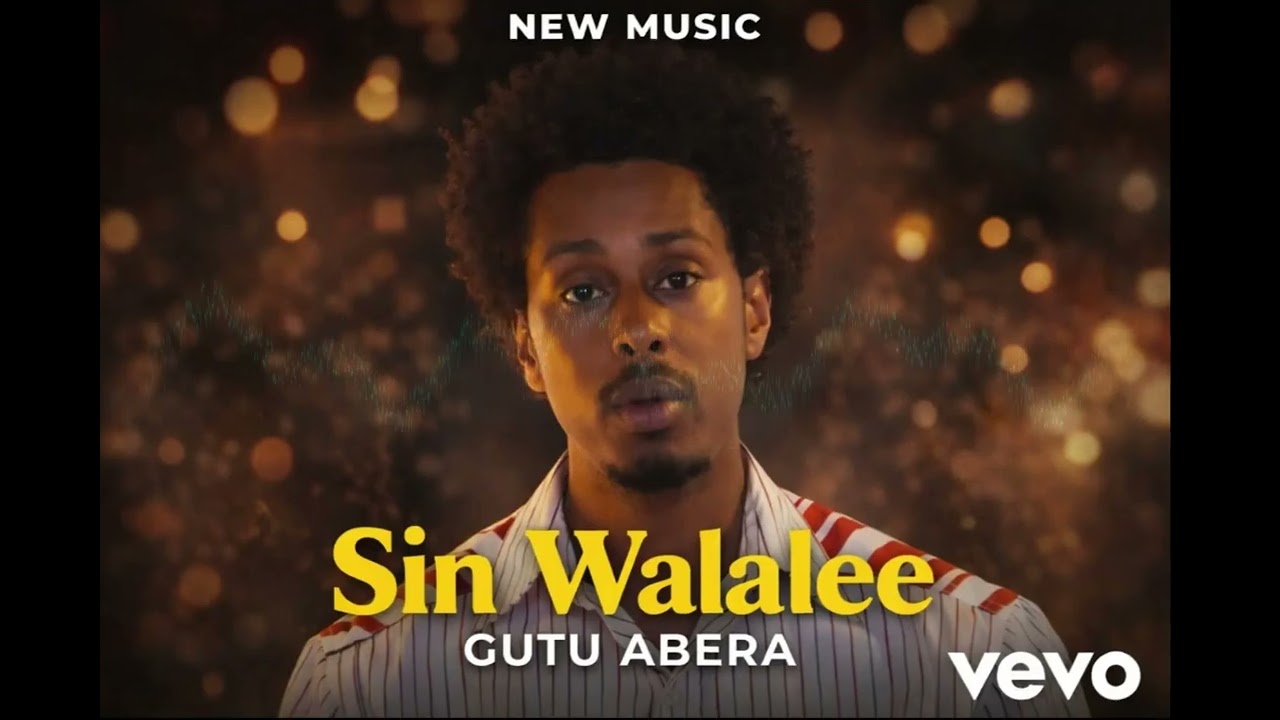 Gutu Abera – Sin Walalee (New Oromo Music 2026)