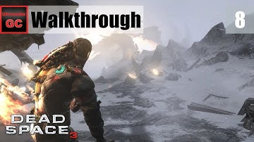 Dead Space 3 [#08] - Chapter 8: Off The Grid || Walkthrough