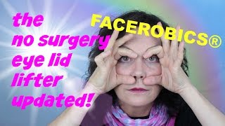 No Surgery Eyelid Lift  Strengthen Your Eyelids with Face Exercise Lift Droopy Eyelids | FACEROBICS Without Eyelid