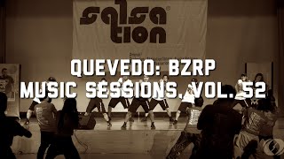 QUEVEDO: BZRP MUSIC SESSIONS. VOL.52 / SALSATION®︎ CHOREOGRAPHY BY SMT GRACE CASALINO