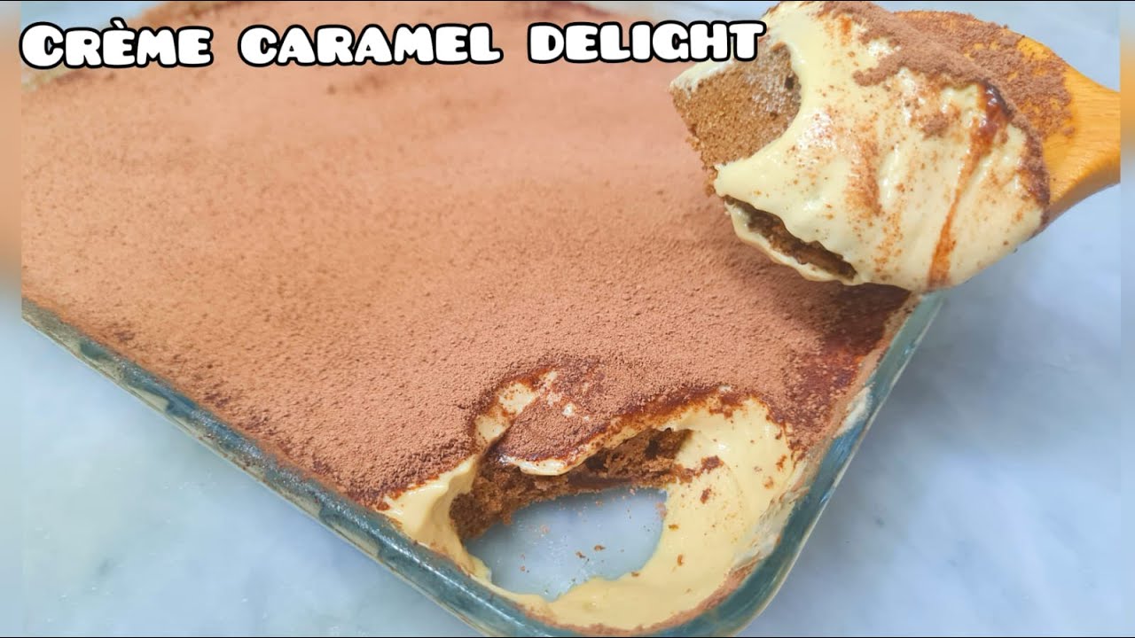 Crème Caramel A Creamy Caramel Delight!