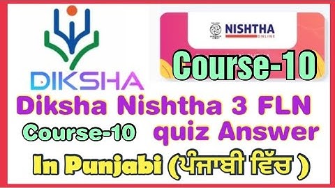 #DIKSHA #Course10 #Nishtha 3 FLN  quiz Answer In #Punjabi ਪੰਜਾਬੀ ਵਿੱਚ #module10