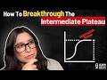 How to Break Through the Intermediate English Plateau