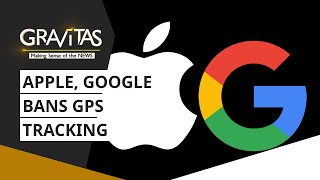 Gravitas: Apple, Google ban GPS tracking in Covid-19 tracking apps screenshot 4