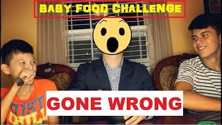 BABY FOOD CHALLENGE GONE WRONG!