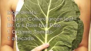 Dr. G's Collard Green Wrap with Raw Nut Pate