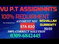 STA630 assignment no1.All vu Assignmnts Rs:200) 100%correct solution.PT assignments work:03096842445