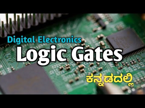 Digital Electronics :Basic Logic Gates in Kannada - YouTube