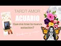 ❤️ACUARIO! ALCANZANDO UN NIVEL DE AMOR Y ABUNDANCIA QUE NO VISTE NUNCA!!💯🤩NUEVA ESTACION TAROT AMOR