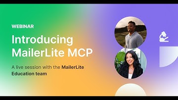 Webinar: Unlock AI-Powered Email Marketing: Introducing MailerLite’s MCP Server