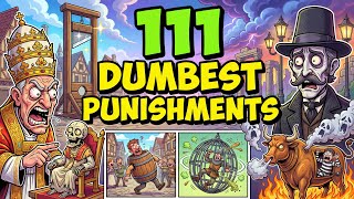 111 Ridiculous Punishments That Prove History Was a Dumpster Fire
