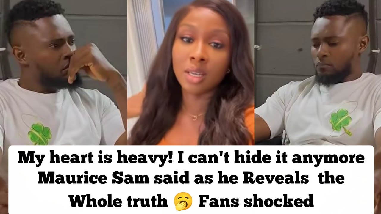 😭My heart is heavy! I need help Maurice Sam finally Reveals the whole truth 