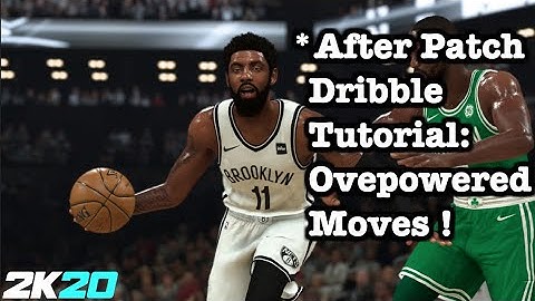 2K20 OVERPOWERED Dribble Moves + Combos AFTER PATCH. 2K20 Best Dribble Tutorial UPDATE