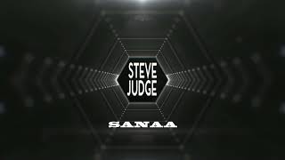 Steve Judge - Sanaa (Original Mix)  /FREE DOWNLOAD/