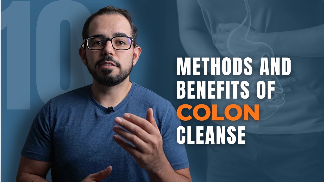 EP 10 Natural Colon Cleanse Methods, Benefits, and Risks YouTube