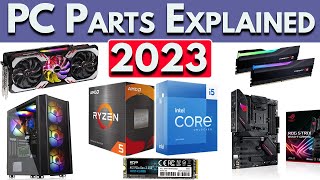 PC Parts Explained, How to Build A PC 2023