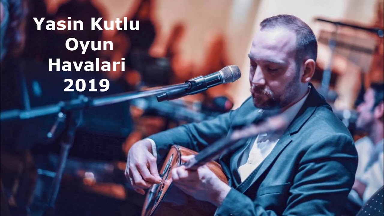 Yasin Kutlu - Oyun Havalari 2019 ( Dek Kayit )