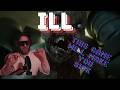 ILL Trailer Will make you sick
