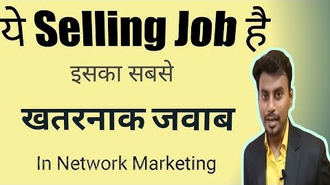Objections Handling "Ye Selling Job hai" in Network Marketing by Shankar Chavan | Hindi #Vestige