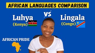 Luhya of Kenya VS Lingala of Congo Language Comparison